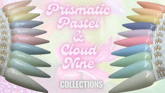 Prismatic Pastel and Cloud Nine Collections