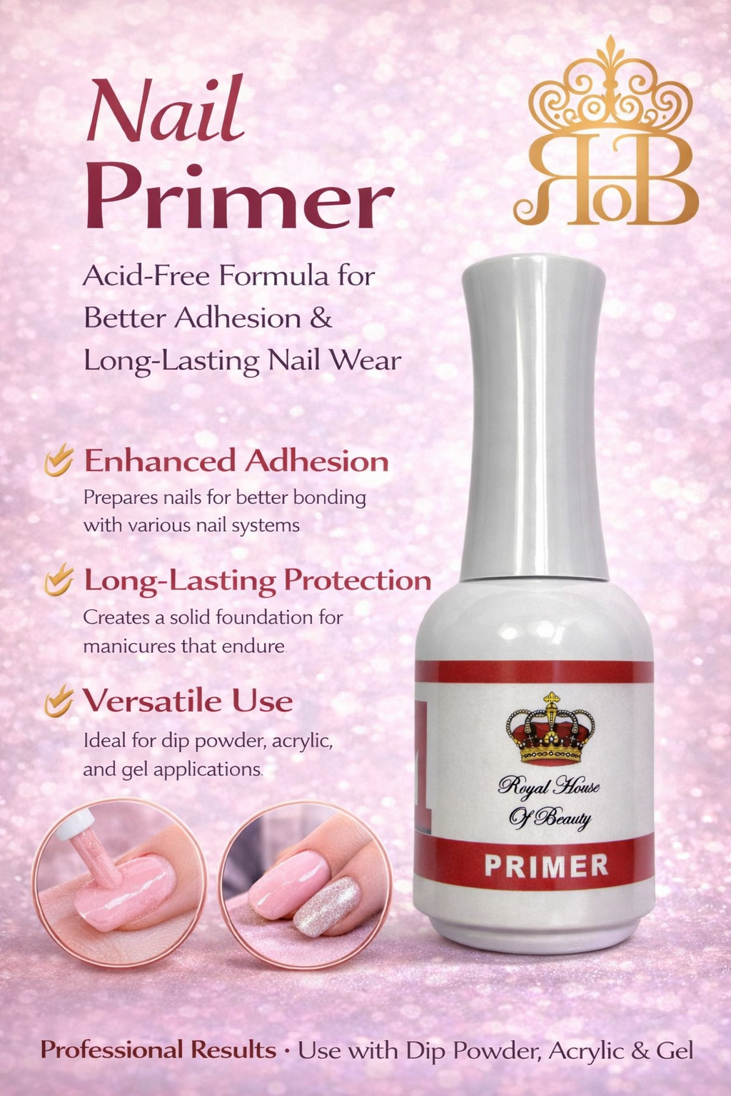 4-in-1 Acid-Free Nail Prep Bond & Primer System For Nail Polish, Acrylics, Dip Powder Sytem, Gel Manicures, Builder Gels, 15 ml Bottle, Prosfessional And At Home Use.